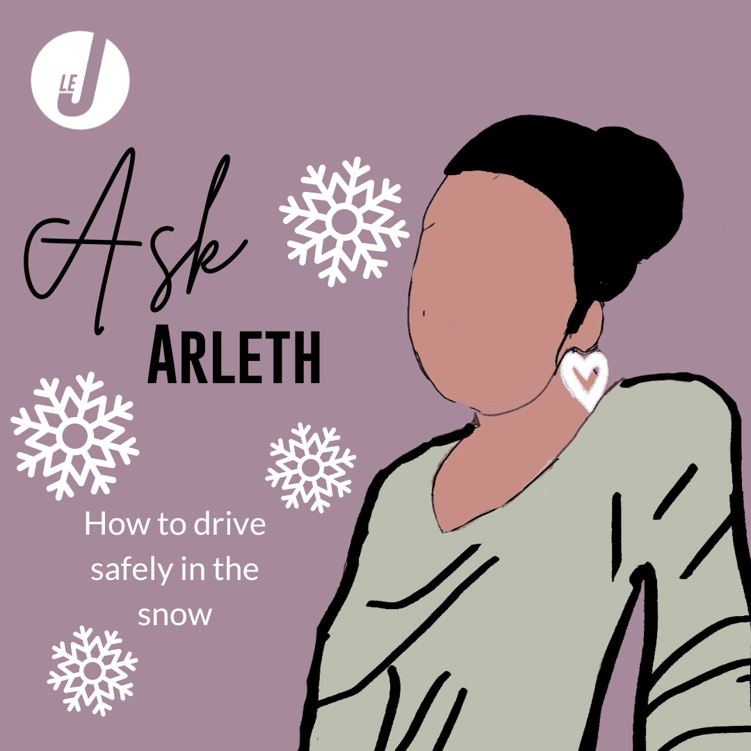 Ask Arleth: How to drive safely in the snow